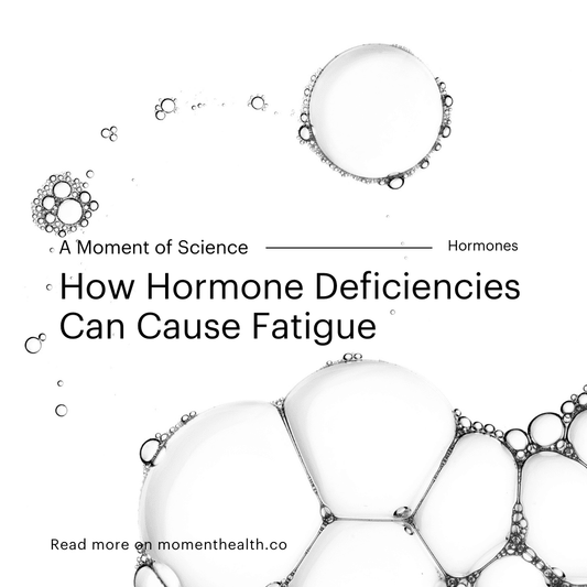 How Hormone Deficiencies Can Cause Fatigue