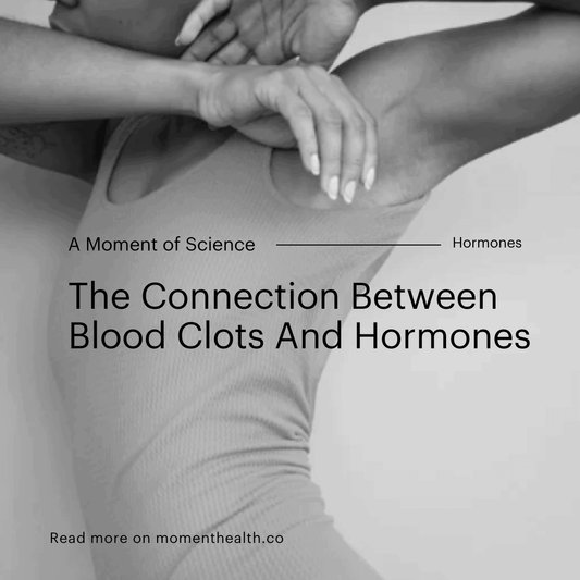 The Connection Between Blood Clots And Hormones